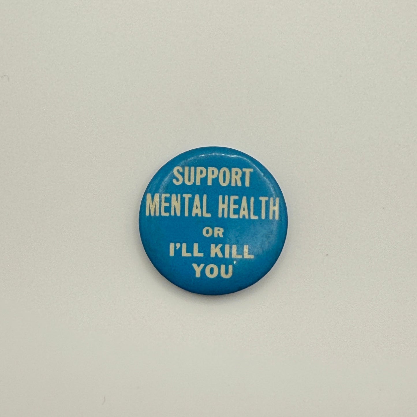 Support Mental Health | Pinback Button