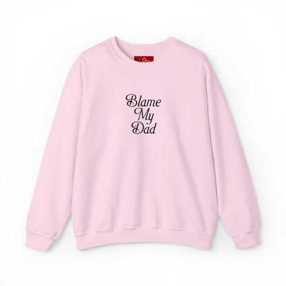 BLAME MY DAD CREW