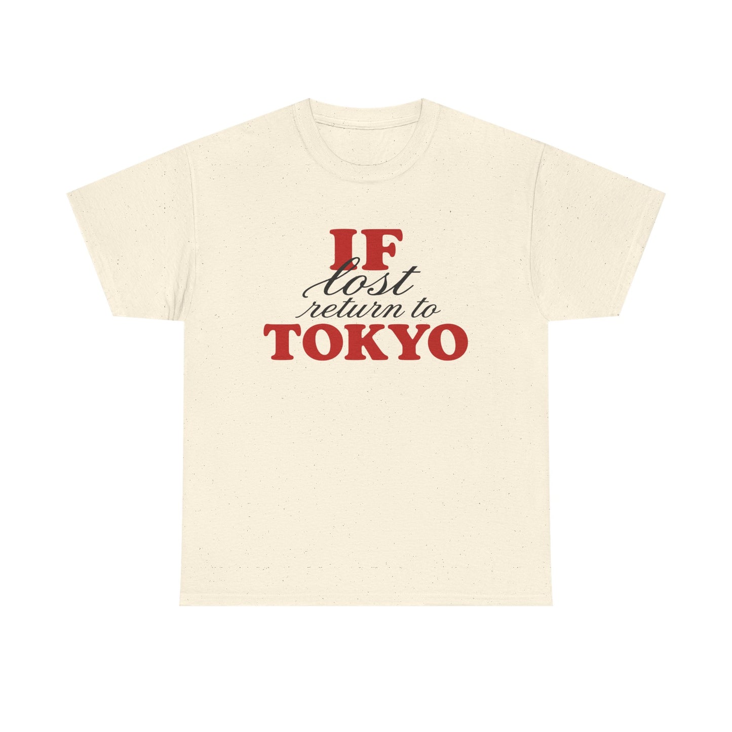 if lost return to tokyo tee