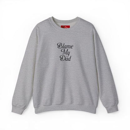 BLAME MY DAD CREW