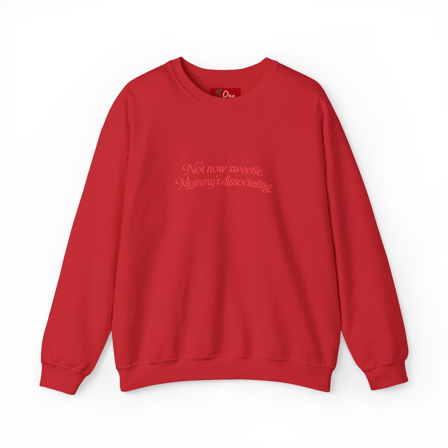 Mommy's Disassociating Embroidered Sweatshirt