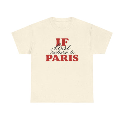 if lost return to paris tee