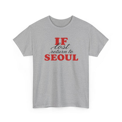 if lost return to seoul tee