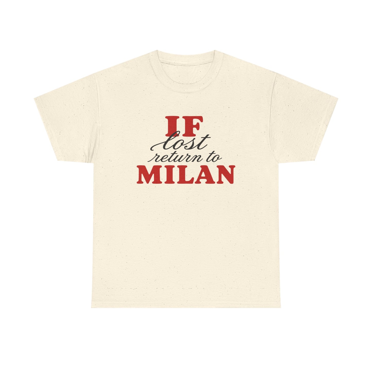 if lost return to milan tee