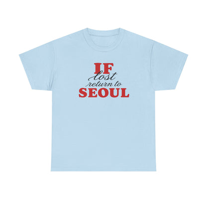 if lost return to seoul tee