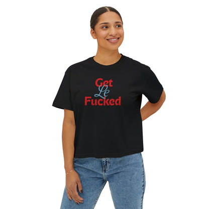 get le fucked boxy tee
