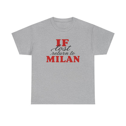 if lost return to milan tee