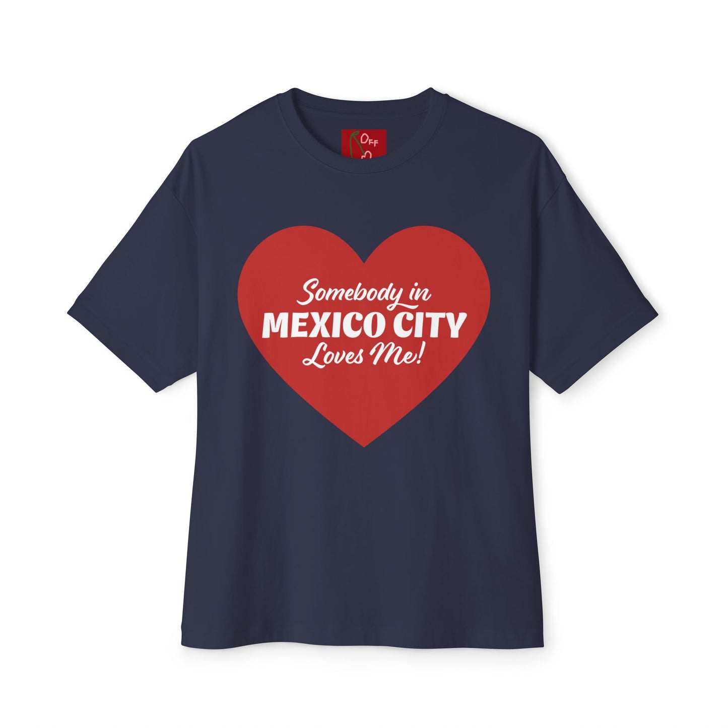 someone in mexico city tee
