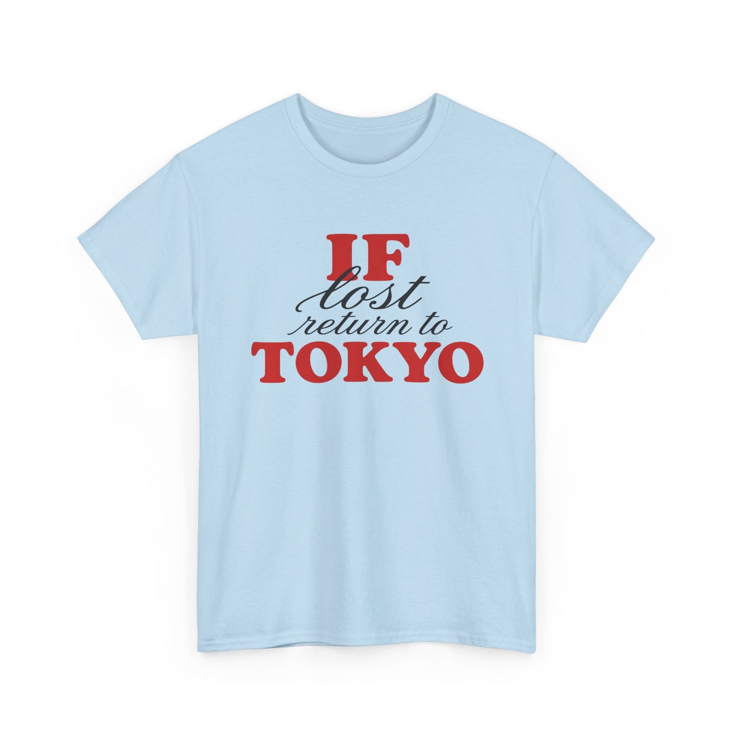 if lost return to tokyo tee