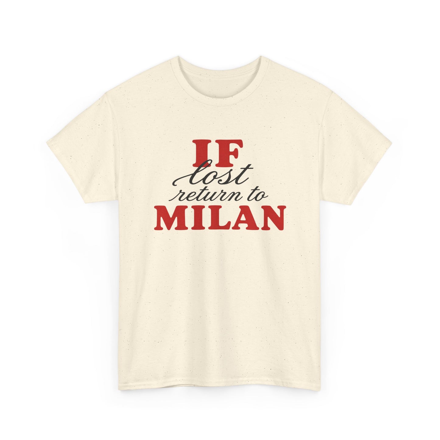 if lost return to milan tee