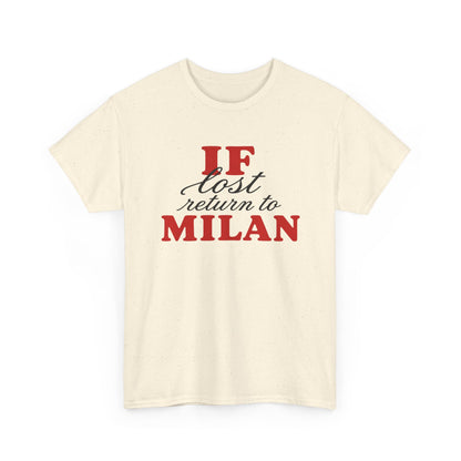 if lost return to milan tee