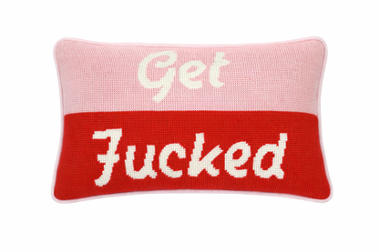 Get Fucked Pillow