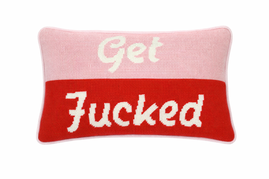 Get Fucked Pillow