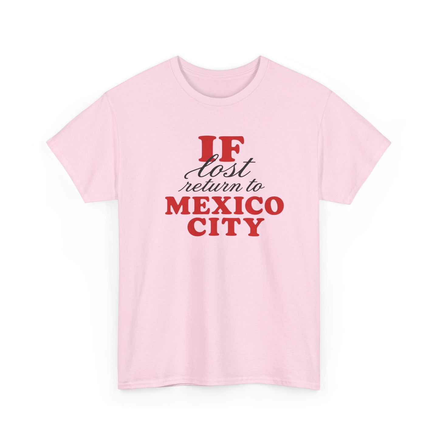 if lost return to mexico city tee