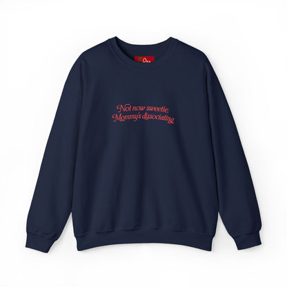 Mommy's Disassociating Embroidered Sweatshirt
