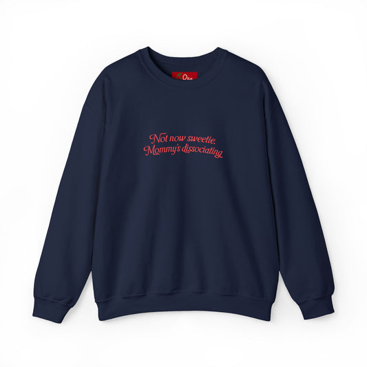 Mommy's Disassociating Embroidered Sweatshirt