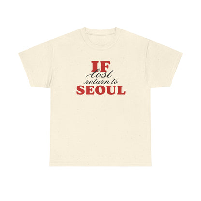 if lost return to seoul tee