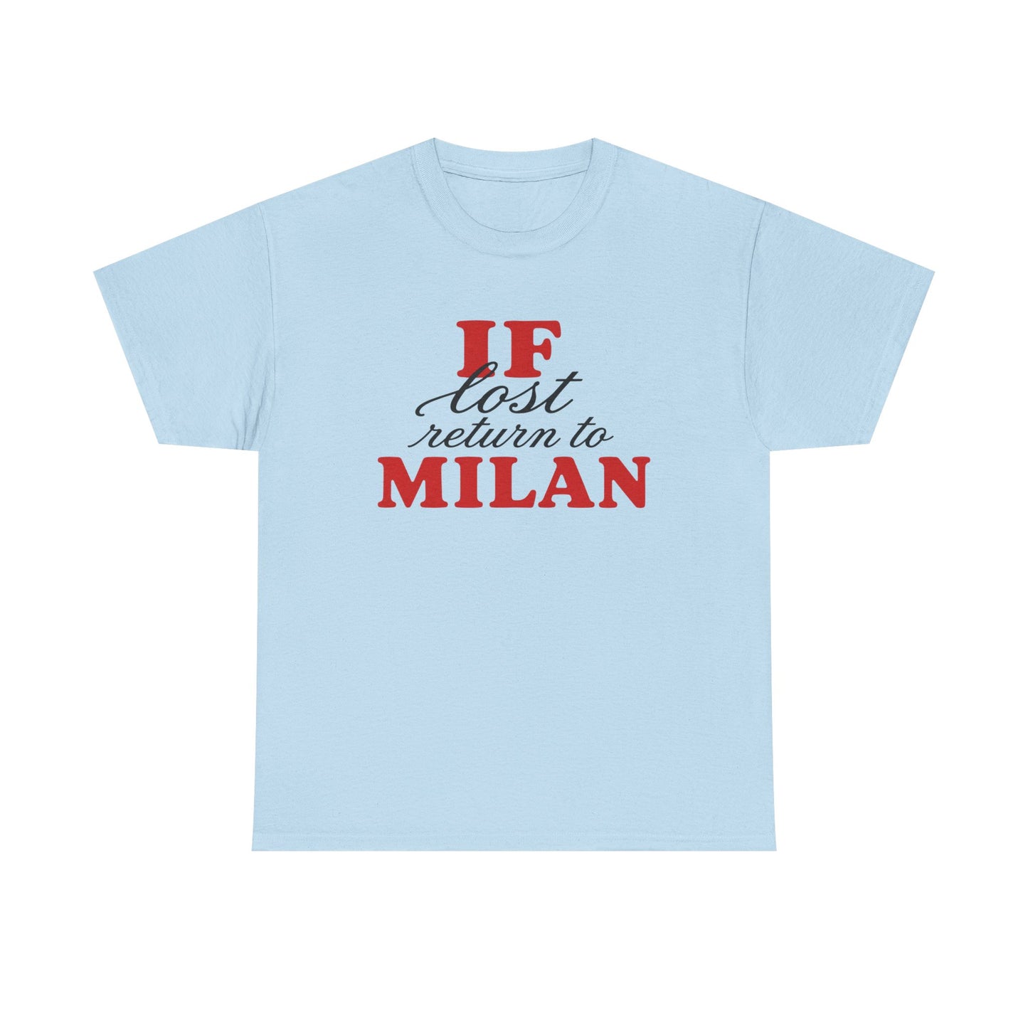 if lost return to milan tee