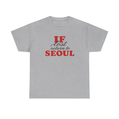 if lost return to seoul tee