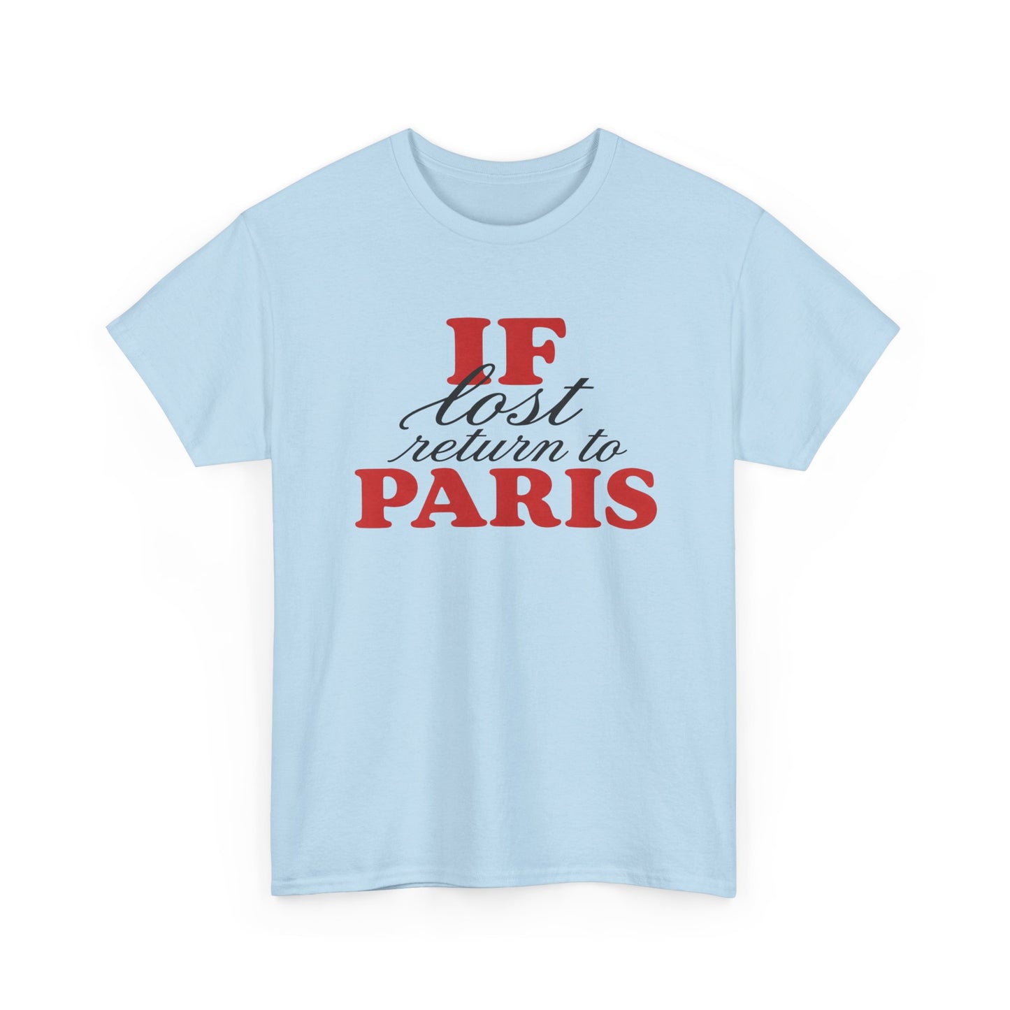 if lost return to paris tee