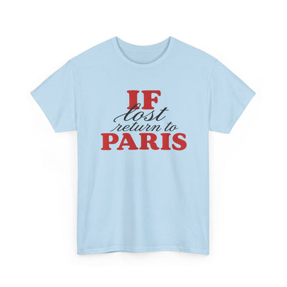 if lost return to paris tee